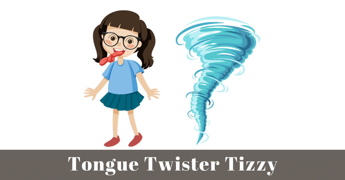 Graphics of girl with brown pigtails with her tongue out, twisted in a knot and a tornado/twister beside her for the feature blog image for literacy activity called Tongue Twister Tizzy.